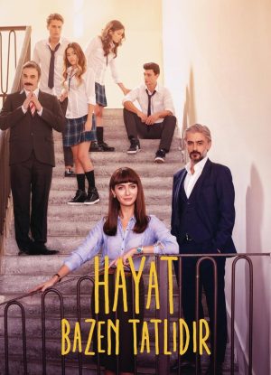 hayat-tatlidir-bazen